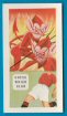 The cards in the set are: 1. Arsenal (The Gunners),  2 Aston Villa (The Villains),  3  Blackpool (The Seasiders),  4  Bolton Wanderers (The Trotters), 5  Chelsea (The Pensioners),  6  Everton (The Toffees),  7  Manchester United (The Red Devils),  8  Newcastle United (The Magpies),  9  Notts Forest (The Foresters), 10  Portsmouth (Pompey), 11  Tottenham Hotspur (The Spurs), 12  West Bromwich Albion (The Throstles), 13  West Ham United (The Hammers), 14  olverhampton Wanderers (The Wolves), 15 Barnsley (The Colliers), 16  Cardiff City (The Bluebirds), 17  Charlton Athletic (The Robins), 18  Derby County (The Rams), 19  Sheffield United (The Blades), 20  Sheffield Wednesday (The Owls), 21  Swansea Town (The Swans), 22  Millwall (The Lions), 23  Queens Park (The Spiders), 24  St Mirren (The Saints), 25   Alloa Athletic (The Wasps)