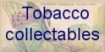 Link to other Tabccco colectable site
